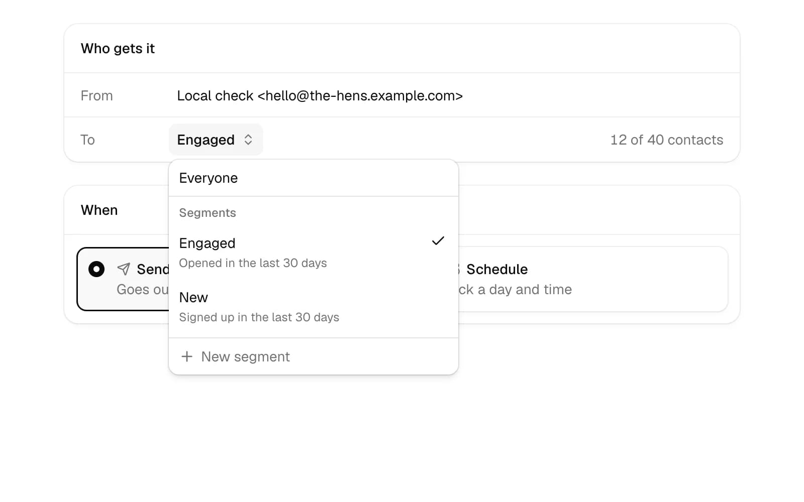 The send step's To menu, with everyone and two segments to pick from.